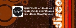 Lo Aperitivo | dar Ciriola | aperitivo &amp; pre-disco